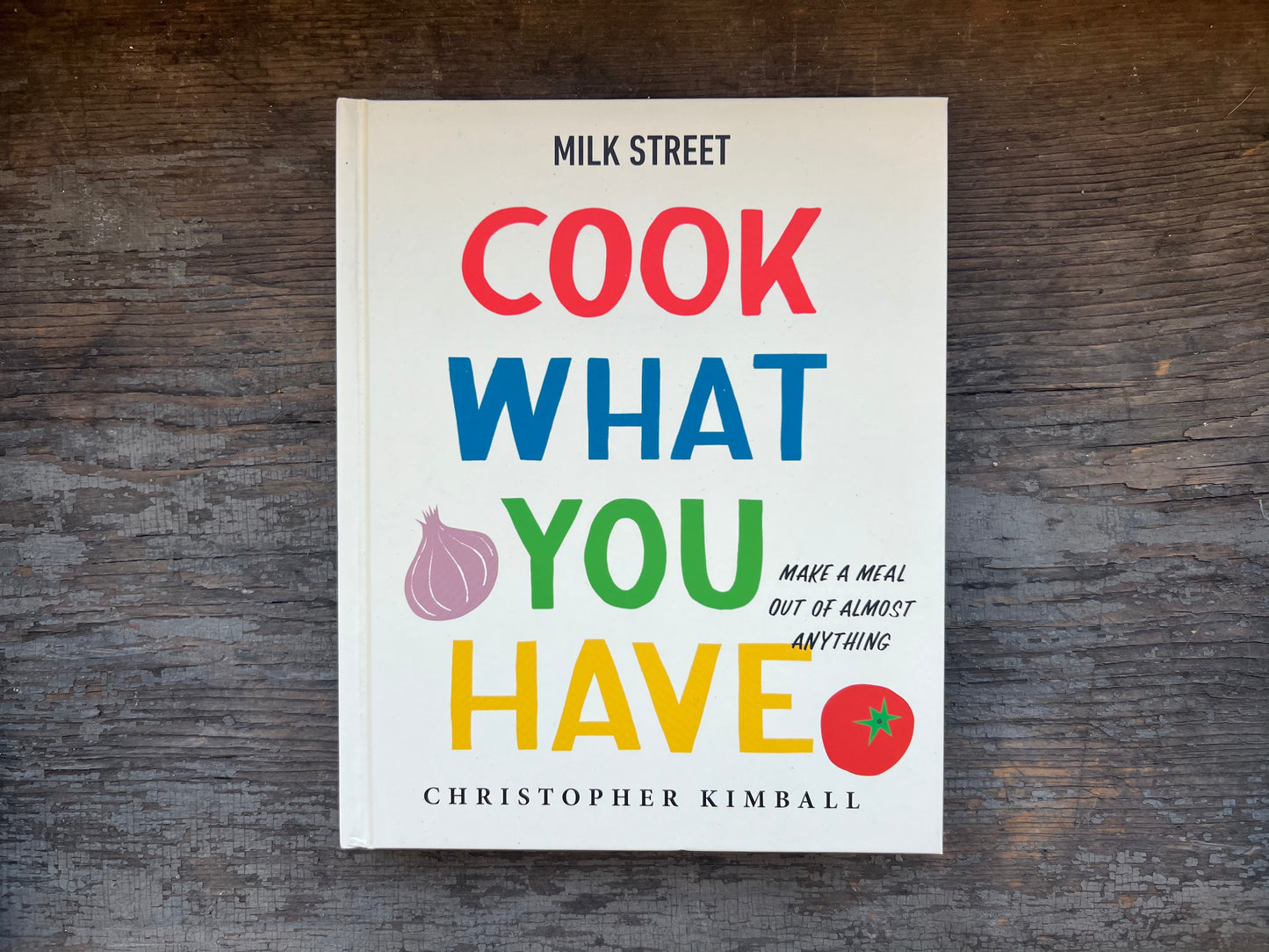 Milk Street: Cook What You Have
