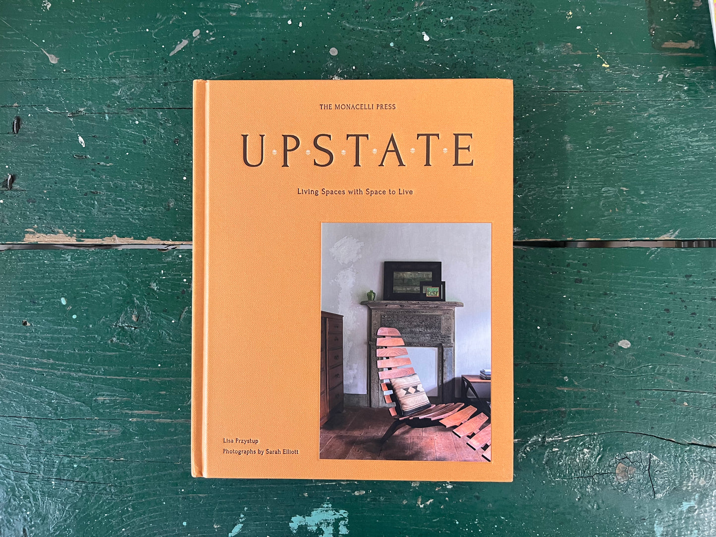 Upstate: Living Spaces with Space to Live