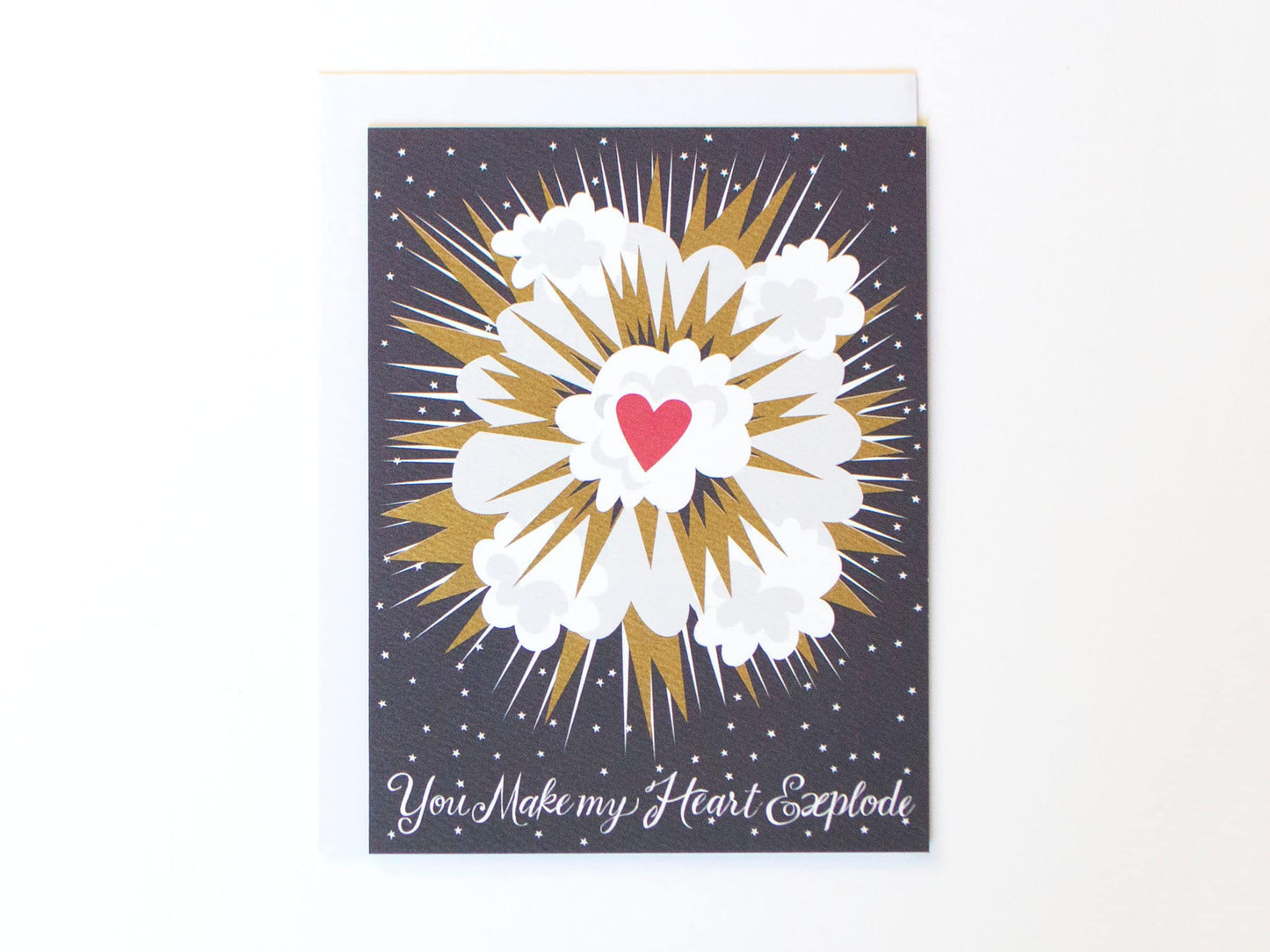 You Make My Heart Explode Card