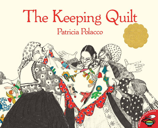 Keeping Quilt by Patricia Polacco