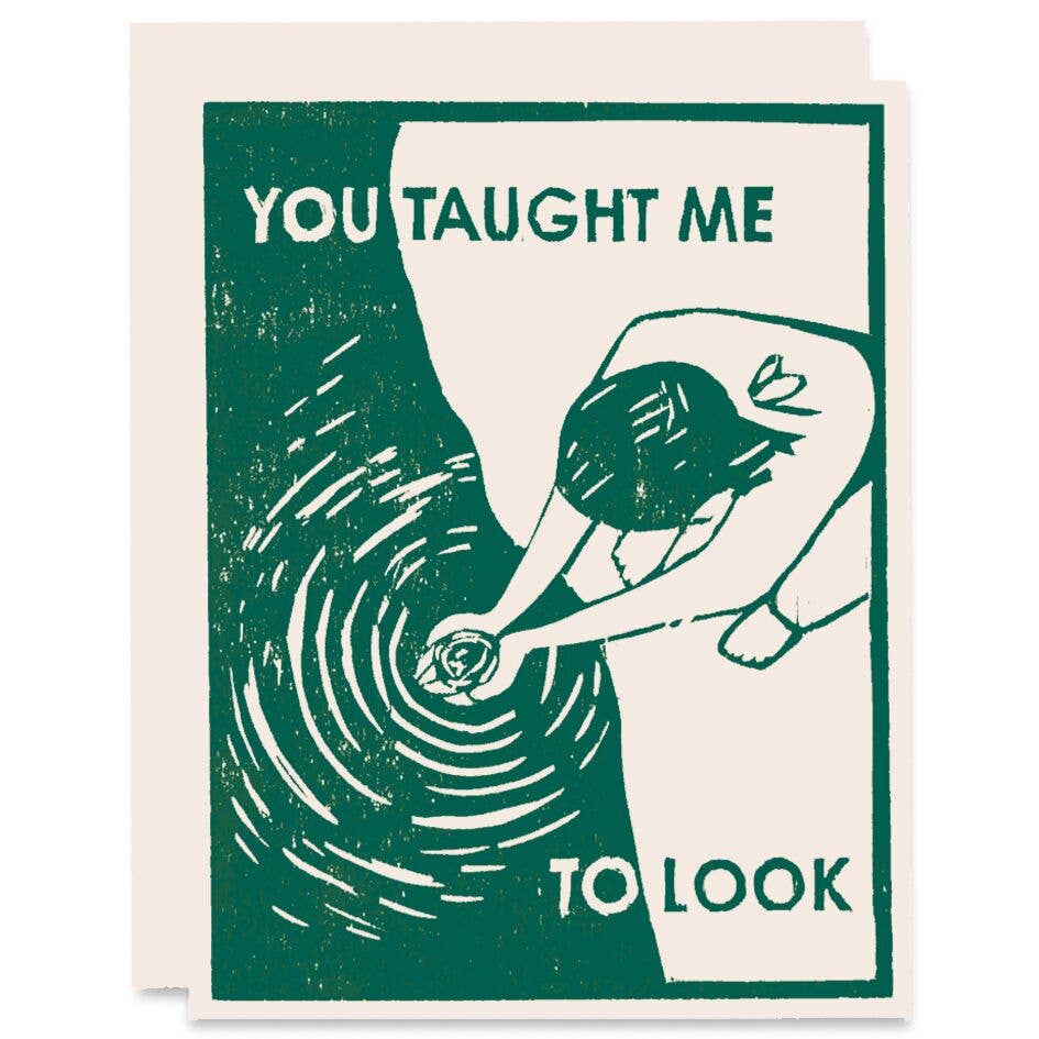 You Taught Me To Look Card