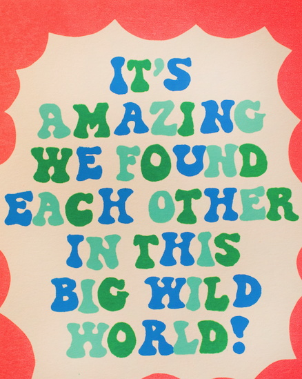 It's Amazing We Found Each Other Card