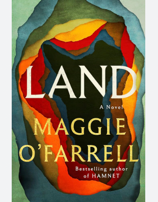 Land — Maggie O'Farrell